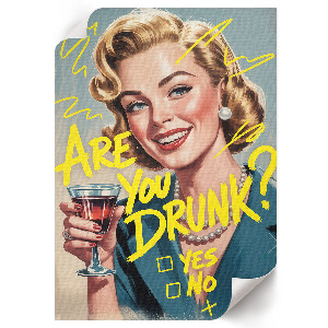 Plagát do izby Si opitý?