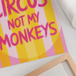 Poster na stenu Nie môj cirkus
